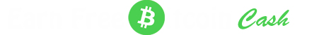 Get Free Bitcoin Cash - Earn BCH!